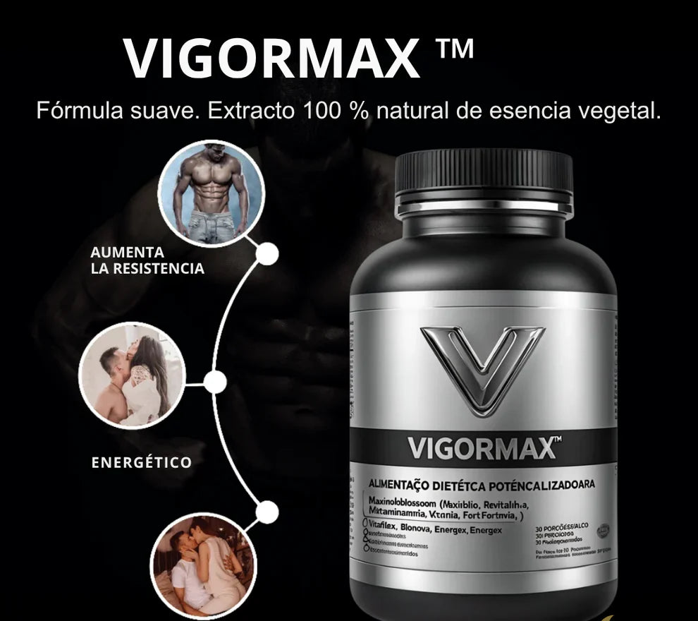 VIGOR MAX - Últimas unidades