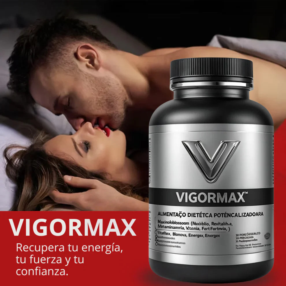 VIGOR MAX - Últimas unidades