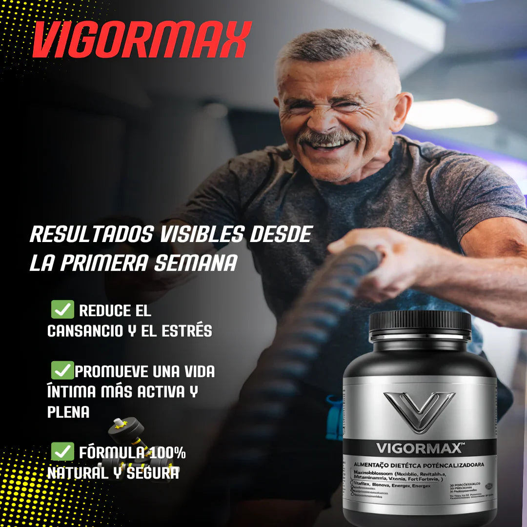 VIGOR MAX - Últimas unidades